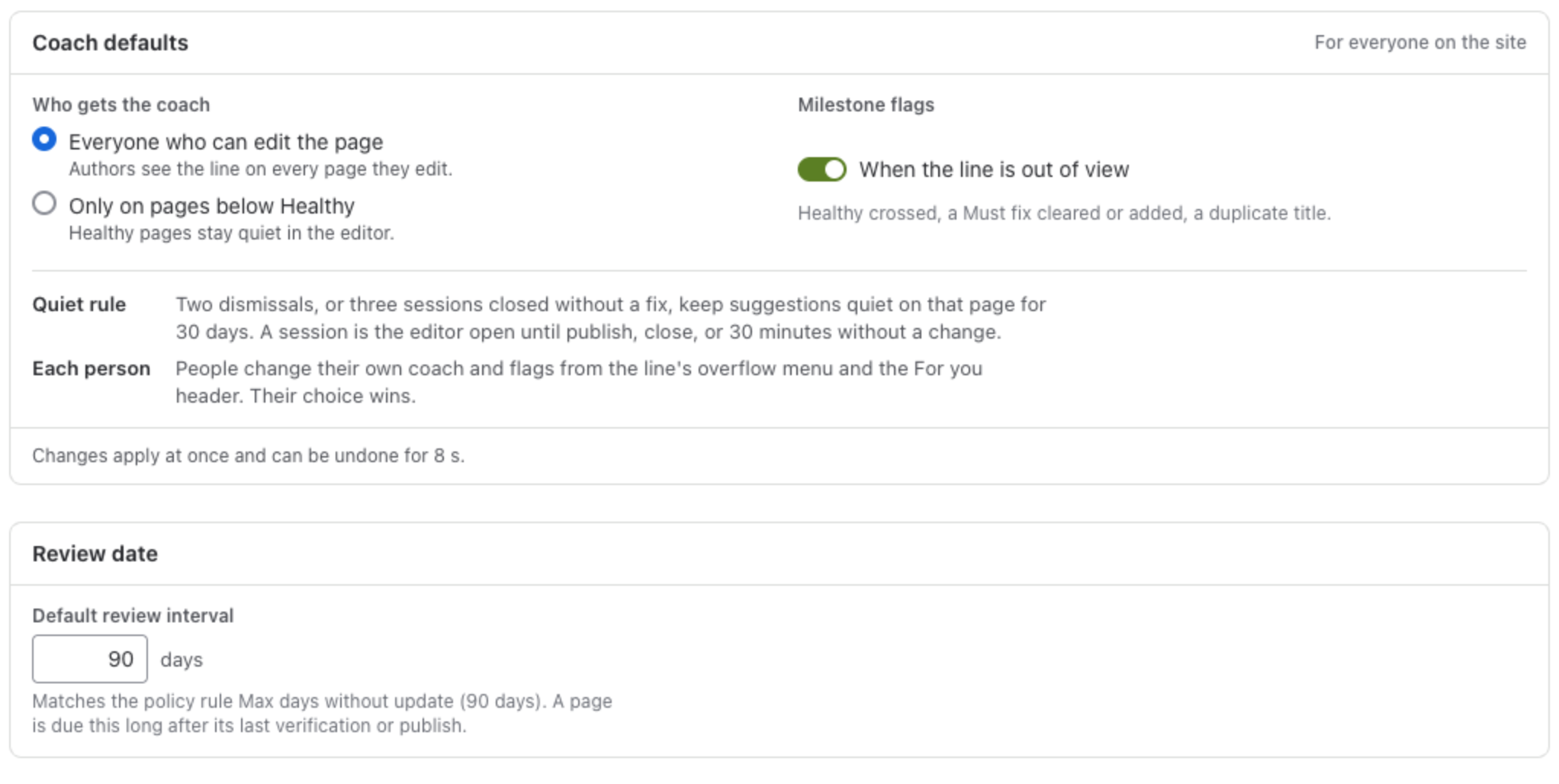 Coach defaults: who gets the coach, Everyone who can edit the page or Only on pages below Healthy; Milestone flags when the line is out of view, for Healthy crossed, a Must fix cleared or added, a duplicate title; the quiet rule; and Each person: people change their own coach and flags, and their choice wins. Below, Review date: a default review interval of 90 days