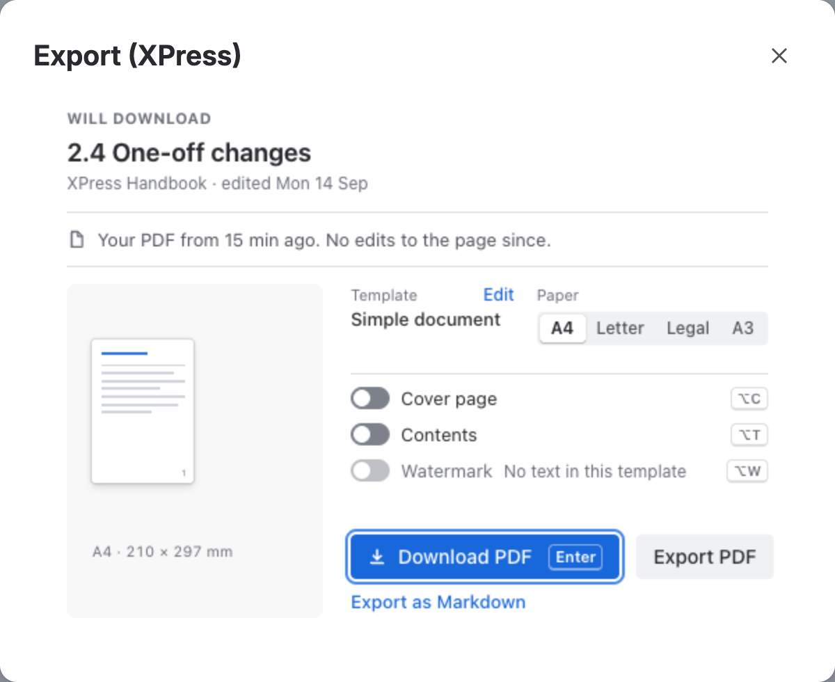 The Export (XPress) window for 2.4 One-off changes: a PDF from 15 minutes ago with no edits to the page since, the Simple document template, A4 paper, the cover, contents and watermark switches, with Download PDF, Export PDF and Export as Markdown